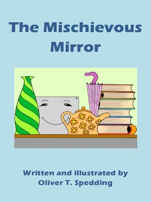 cover image of The Mischievous Mirror